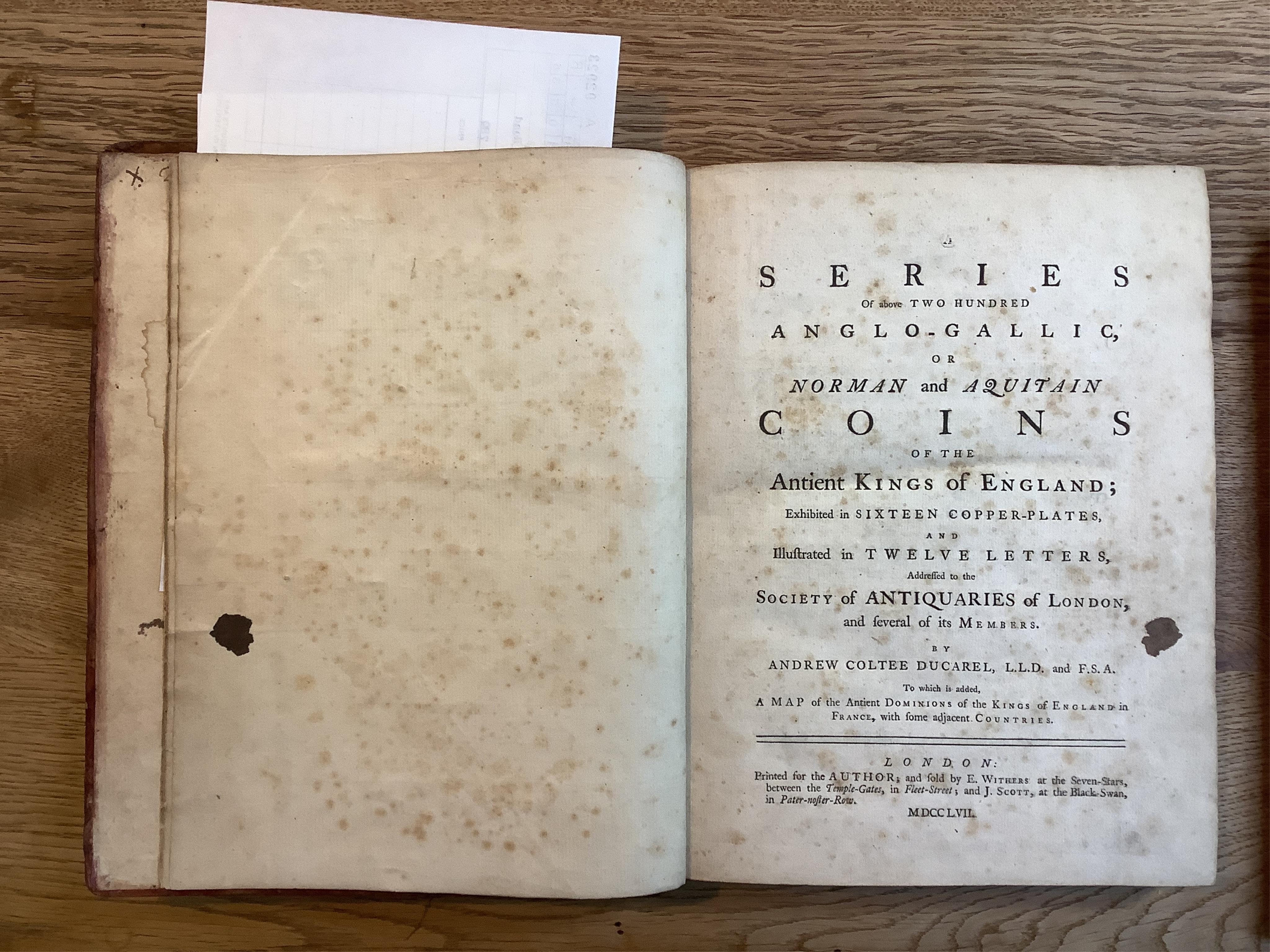 Ducarel, A.C. A series of about 200 Anglo-Gallic, or Norman and Aquitain coins of the ancient Kings of England, London 1757, first edition, bound with Pegge, S. An essay on the coins of Cunobelin...London 1766, 4to, cont